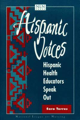 bokomslag Hispanic Voices: Hispanic Health Educators Speak