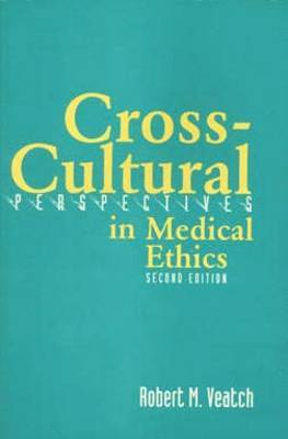 Robert M. Veatch - Cross-Cultural Perspectives, Häftad