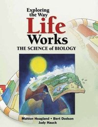bokomslag Exploring the Way Life Works: The Science of Biology