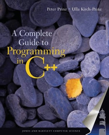 Peter Prinz, Ulla Prinz - Complete Guide to Programming in C++, Häftad