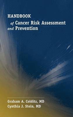 bokomslag Handbook of Cancer Risk Assessment and Prevention