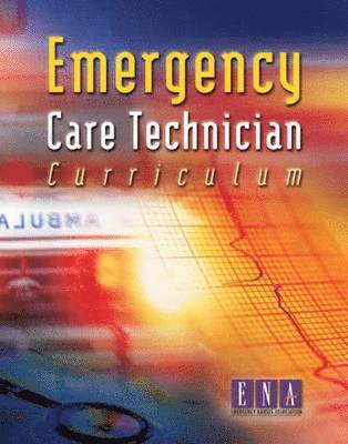 bokomslag Emergency Care Technician Curriculum