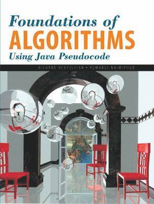 Foundations of Algorithms Using Java Pseudocode 1