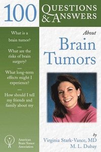 bokomslag 100 Questions  &  Answers about Brain Tumors