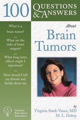 100 Questions  &  Answers about Brain Tumors 1