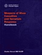 bokomslag Weapons Of Mass Casualties And Terrorism Response Handbook
