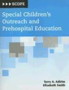 bokomslag Special Children's Outreach And Prehospital Education (SCOPE)