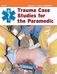 bokomslag Trauma Case Studies for the Paramedic