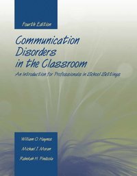 bokomslag Communication Disorders in the Classroom: an Introduction for Professionals in School Settings
