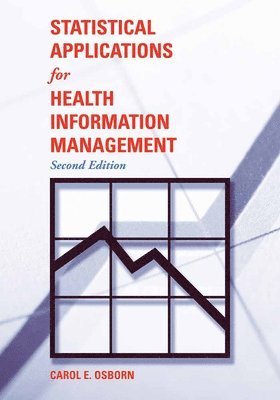 bokomslag Statistical Applications for Health Information Management