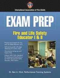 bokomslag Exam Prep: Fire And Life Safety Educator I  &  II