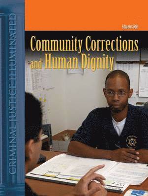 bokomslag Community Corrections and Human Dignity