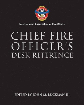 bokomslag Chief Fire Officer's Desk Reference