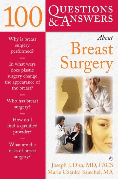 Joseph J. Disa, Marie Czenko Kuechel - 100 Questions & Answers About Breast Surgery, Häftad
