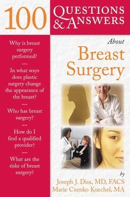 Joseph J. Disa, Marie Czenko Kuechel, DISA,, KUECHEL, - 100 Questions & Answers About Breast Surgery, Häftad