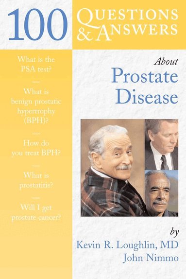 Kevin R. Loughlin, John Nimmo - 100 Questions & Answers About Prostate Disease, Häftad
