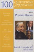 100 Questions & Answers About Prostate Disease 1
