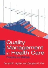 bokomslag Quality Management in Health Care: Principles and Methods