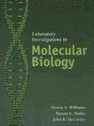 Laboratory Investigations In Molecular Biology 1