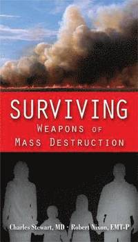 bokomslag Surviving Weapons Of Mass Destruction