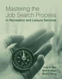 bokomslag Mastering the Job Search Process in Recreation and Leisure Services