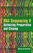 bokomslag DNA Sequencing II: Optimizing Preparation And Cleanup