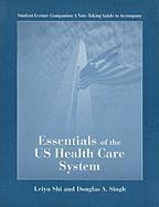 bokomslag Essentials of the US Health Care System: Student Lecture Companion