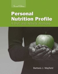 bokomslag Personal Nutrition Profile: A Diet and Activity Analysis: A Diet and Activity Analysis