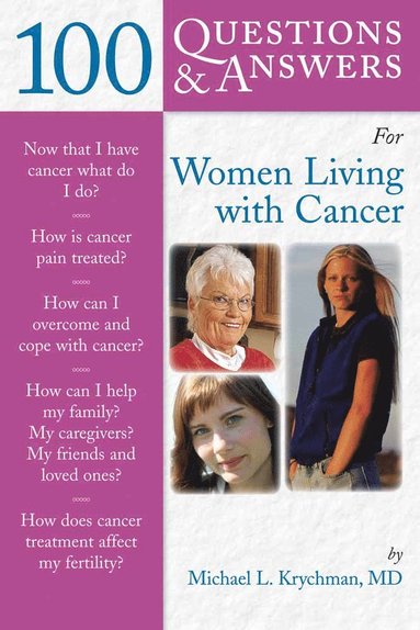 bokomslag 100 Questions & Answers for Women Living with Cancer: A Practical Guide for Survivorship