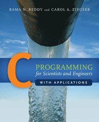 bokomslag C Programming for Scientists and Engineers with Applications