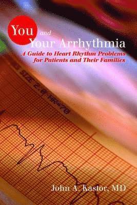 You and Your Arrhythmia 1