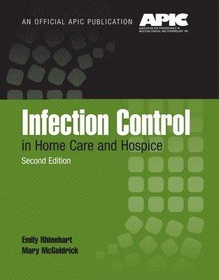 Infection Control in Home Care and Hospice 1
