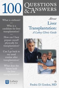 bokomslag 100 Questions & Answers About Liver Transplantation: a Lahey Clinic Guide