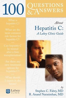 100 Questions  &  Answers About Hepatitis C: A Lahey Clinic Guide 1