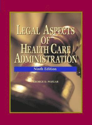bokomslag Legal Aspects of Health Care Administration: Student Study Package