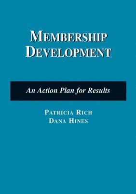 bokomslag Membership Development: An Action Plan for Results: An Action Plan for Results