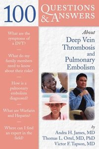 bokomslag 100 Questions  &  Answers About Deep Vein Thrombosis And Pulmonary Embolism