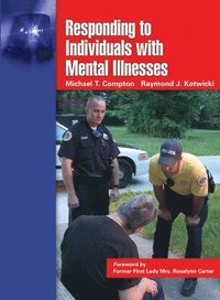 bokomslag Responding To Individuals With Mental Illnesses
