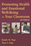 Promoting Health and Emotional Well Being in Your Classroom 1