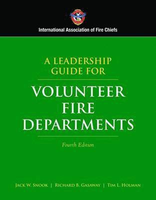 bokomslag A Leadership Guide for Volunteer Fire Departments