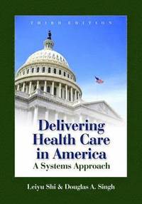 bokomslag Delivering Health Care in America