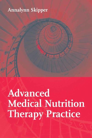 bokomslag Advanced Medical Nutrition Therapy Practice