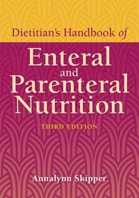 bokomslag Dietitian's Handbook Of Enteral And Parenteral Nutrition