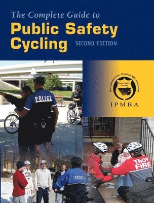 bokomslag The Complete Guide to Public Safety Cycling