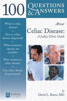 bokomslag 100 Questions & Answers About Celiac Disease and Sprue: a Lahey Clinic Guide