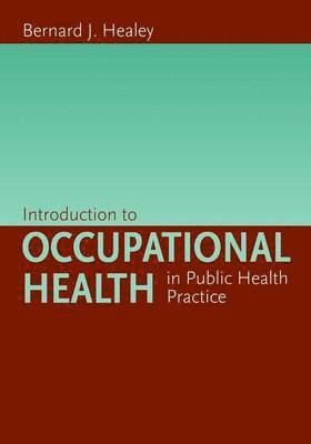 bokomslag Introduction to Occupational Health in Public Practice