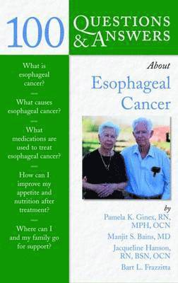 bokomslag 100 Questions  &  Answers About Esophageal Cancer