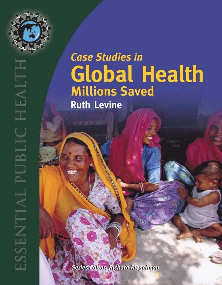 Case Studies in Global Health: Millions Saved