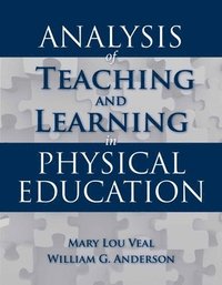 bokomslag Analysis Of Teaching And Learning In Physical Education