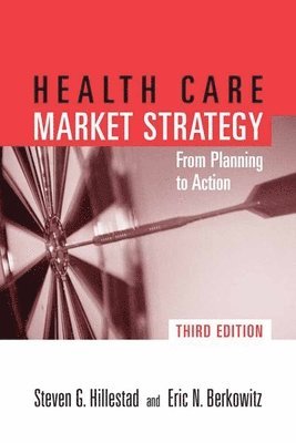 bokomslag Pod- Health Care Market Strategy 3e: Fr Plan to Action: .